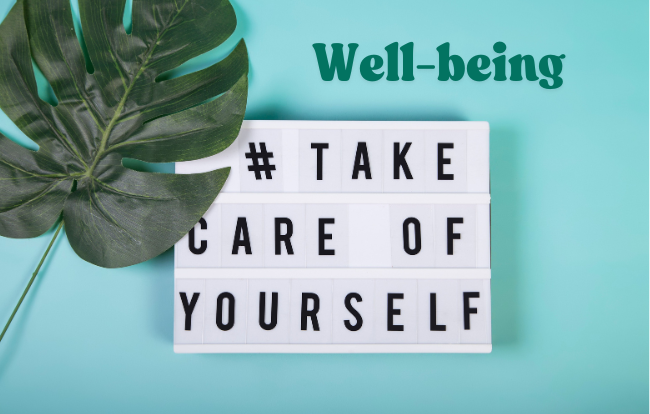 Wellbeing – Our Top Tips