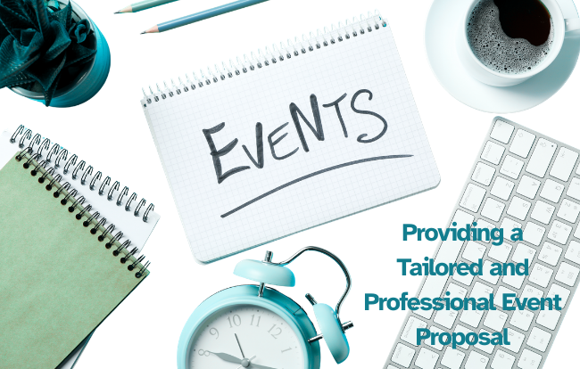Providing a Tailored and Professional Event Proposal